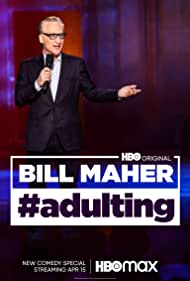 Bill Maher Adulting (2022) M4uHD Free Movie