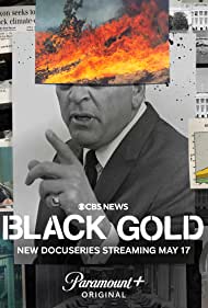 Black Gold (2022) Free Tv Series