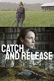 Catch and Release (2021-) Free Tv Series