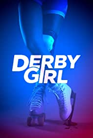 Derby Girl (2020-) M4uHD Free Movie