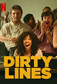 Dirty Lines (2022-) M4uHD Free Movie