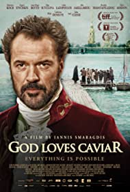 God Loves Caviar (2012) M4uHD Free Movie