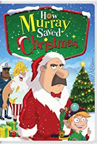 How Murray Saved Christmas (2014) Free Movie
