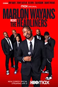 Marlon Wayans Presents The Headliners (2022–) Free Movie M4ufree