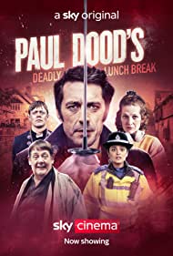 Paul Doods Deadly Lunch Break (2021) Free Movie
