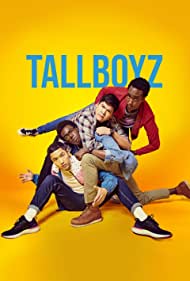 TallBoyz (2019) Free Tv Series