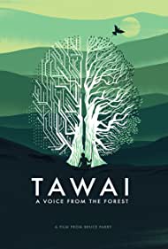 Tawai A Voice from the Forest (2017) M4uHD Free Movie