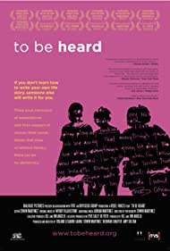 To Be Heard (2010) Free Movie