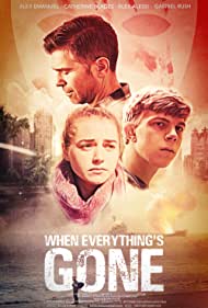 When Everythings Gone (2020) M4uHD Free Movie