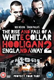The Rise and Fall of a White Collar Hooligan 2 (2013) Free Movie