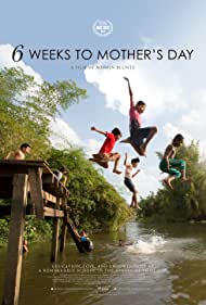 6 Weeks to Mothers Day (2017) Free Movie