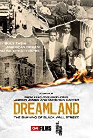 Dreamland The Burning of Black Wall Street (2021) Free Movie