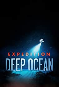 Expedition Deep Ocean (2021-) Free Tv Series