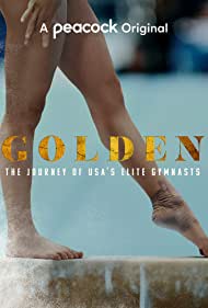Golden The Journey of USAs Elite Gymnasts (2021-) M4uHD Free Movie