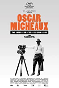 Oscar Micheaux The Superhero of Black Filmmaking (2021) Free Movie