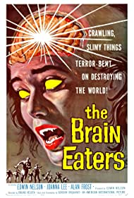 The Brain Eaters (1958) Free Movie