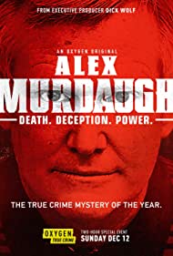 Alex Murdaugh: Death. Deception. Power (2021) Free Movie M4ufree