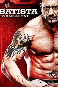 WWE Batista I Walk Alone (2009) Free Movie