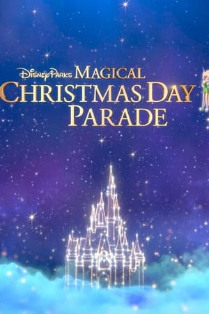 Disney Parks Magical Christmas Day Parade (2021) Free Movie