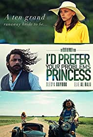 Id prefer your problems princess (2018) M4uHD Free Movie