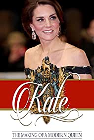 Kate The Making of a Modern Queen (2017) M4uHD Free Movie