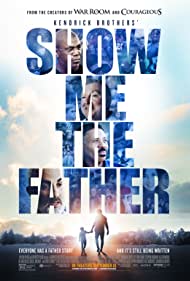 Show Me the Father (2021) Free Movie M4ufree