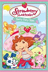 Strawberry Shortcake Berry Fairy Tales (2006) Free Movie M4ufree