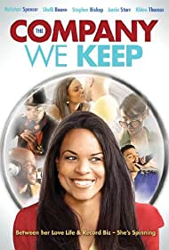 The Company We Keep (2010) Free Movie