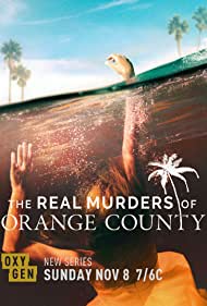 Real Murders of Orange County (2020-2021) Free Tv Series