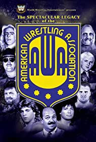 The Spectacular Legacy of the AWA (2006) Free Movie