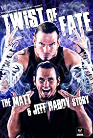 WWE Twist of Fate The Matt and Jeff Hardy Story (2008) Free Movie