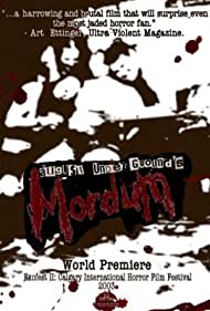 August Undergrounds Mordum (2003) Free Movie