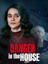 Danger in the House (2022) M4uHD Free Movie
