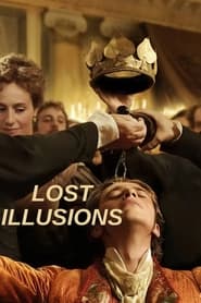 Lost Illusions (2021) Free Movie M4ufree