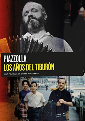 Piazzolla, the Years of the Shark (2018) M4uHD Free Movie