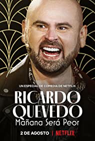 Ricardo Quevedo Manana sera peor (2022) M4uHD Free Movie