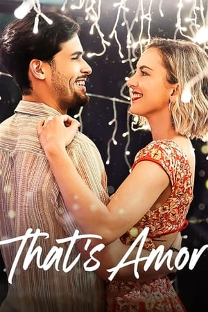 Thats Amor (2022) Free Movie M4ufree