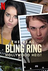 The Real Bling Ring Hollywood Heist (2022) Free Tv Series