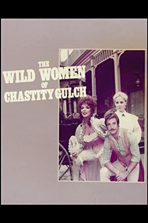 The Wild Women of Chastity Gulch (1982) Free Movie M4ufree