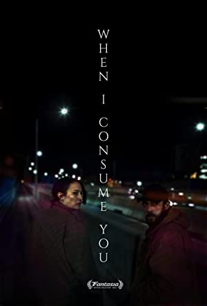 When I Consume You (2021) M4uHD Free Movie