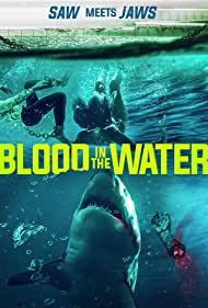 Blood in the Water I (2022) Free Movie M4ufree
