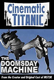 Cinematic Titanic Doomsday Machine (2008) M4uHD Free Movie