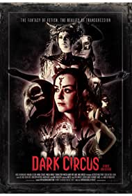 Dark Circus (2016) Free Movie M4ufree