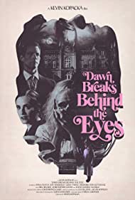 Dawn Breaks Behind the Eyes (2021) Free Movie M4ufree