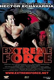 Extreme Force (2001) Free Movie