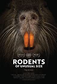 Rodents of Unusual Size (2017) Free Movie
