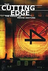 The Cutting Edge The Magic of Movie Editing (2004) Free Movie