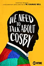 We Need to Talk About Cosby (2022) Free Tv Series