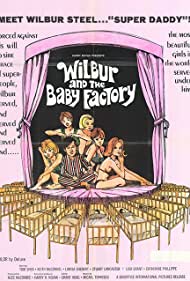 Wilbur and the Baby Factory (1970) Free Movie M4ufree