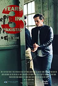 3 Years in Pakistan The Erik Aude Story (2018) Free Movie M4ufree